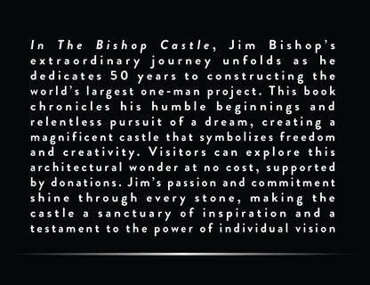 PRE-ORDER THE NEW BOOK - "The Bishop Castle: Jim's Legacy, Freedom's Gift"